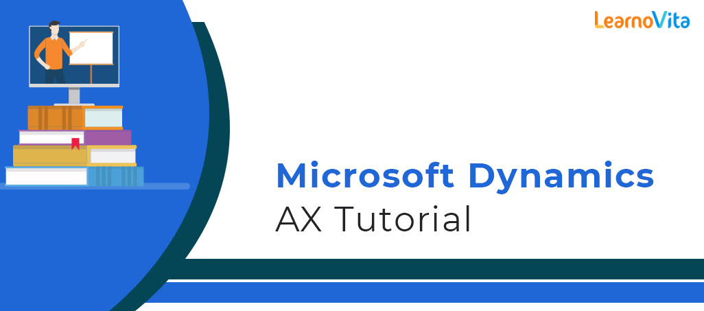 Microsoft dynamics ax tutorials LEARNOVITA