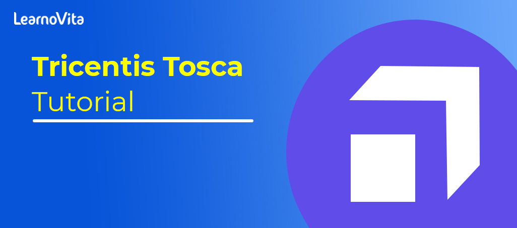 Tosca automation tool tutorial LEARNOVITA