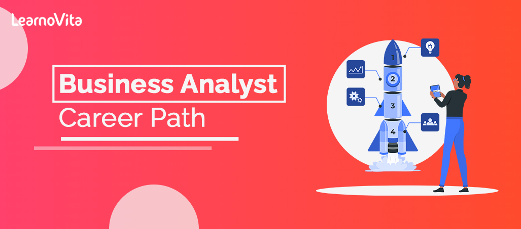 Business analyst career path LEARNOVITA