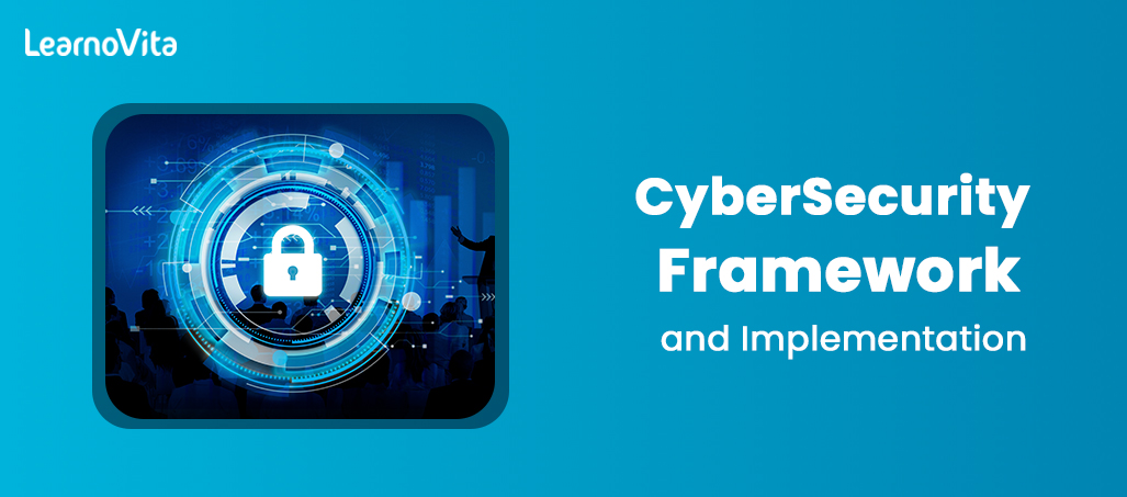 Cybersecurity framework LEARNOVITA