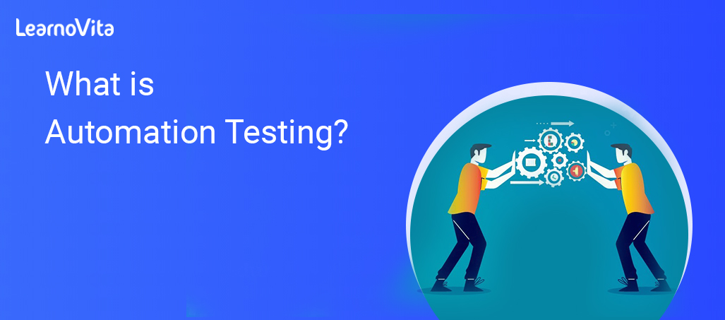 Manual testing vs automation testing career LEARNOVITA