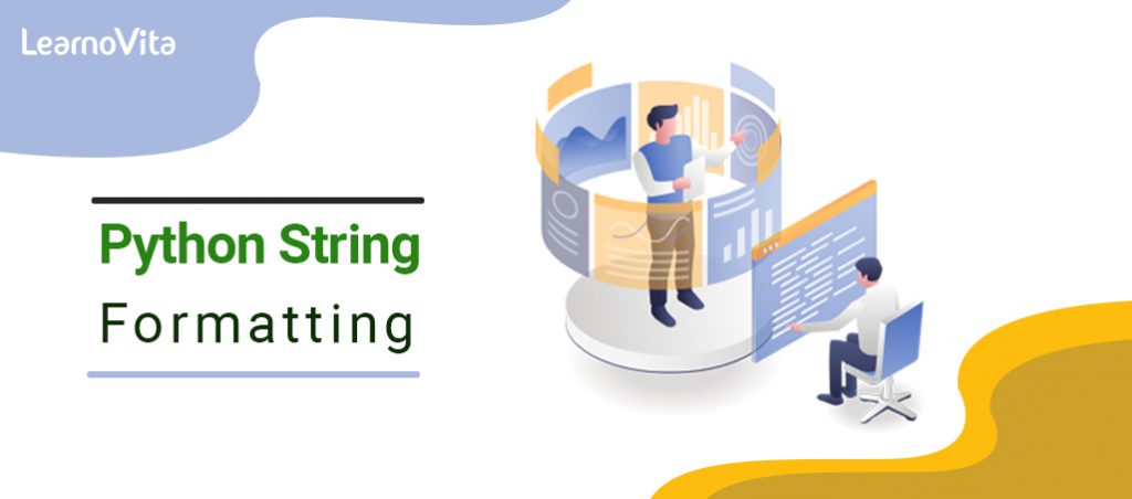 Python String Formatting | A Complete Guide For Freshers and Experience