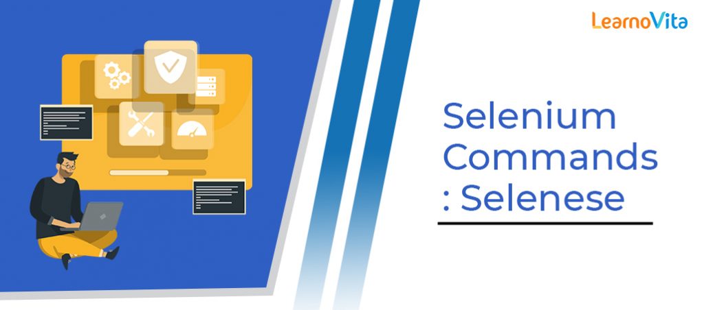 Selenese Commands in Selenium IDE : An Overview