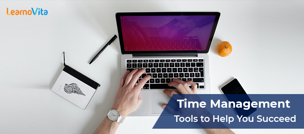 Time management tools and techniques LEARNOVITA
